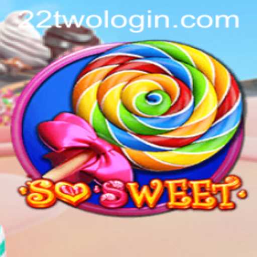Discover the Exciting World of SoSweet and the Challenge of 22TWO